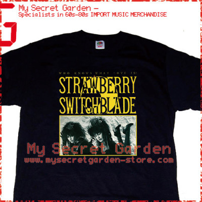Strawberry Switchblade - Who Knows What Love Is ? T Shirt